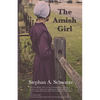 The Amish Girl: A Novel of Death and Consciousness - Paperback