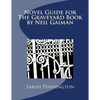 Novel Unit Resources for The Graveyard Book by Neil Gaiman - Paperback