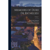 Memoirs of Duke De Richelieu; Volume 1 - Paperback