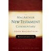 Revelation 1-11 MacArthur New Testament Commentary: Volume 32 - Hardcover