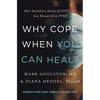Why Cope When You Can Heal?: How Healthcare Heroes of Covid-19 Can Recover from Ptsd - Paperback