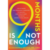9 Months Is Not Enough: The Ultimate Pre-pregnancy Checklist to Create a Baby-Ready Body and Build Generational Health - Hardcover