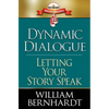 Dynamic Dialogue: Letting Your Story Speak - Paperback