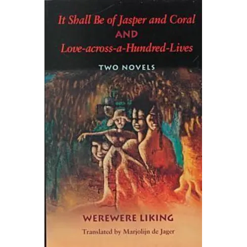 It Shall Be of Jasper and Coral and Love-Across-A-Hundred-Lives - Paperback