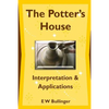 The Potter's House: Interpretation and Applications - Paperback