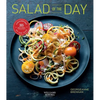 Salad of the Day (Healthy Eating, Recipe a Day, Housewarming Gift): 365 Recipes for Every Day of the Year - Paperback