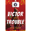 Victor in Trouble - Paperback