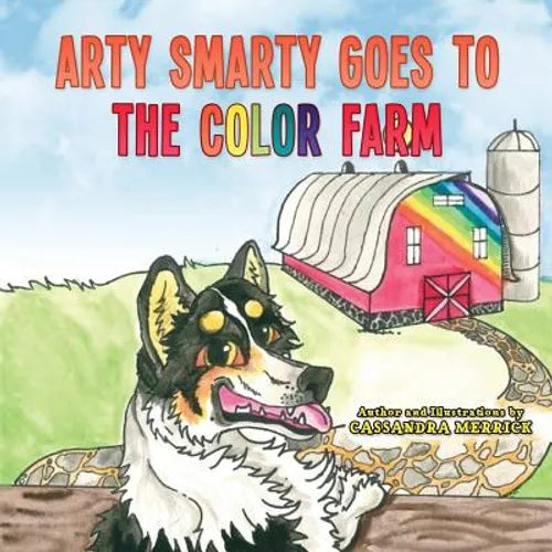 Arty Smarty Goes to the Color Farm - Paperback