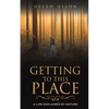 Getting to This Place - Paperback