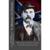 Memoirs of a Veteran: Who served as a Private in the 60's in the War between the States - Paperback