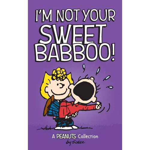 I'm Not Your Sweet Babboo! - Hardcover