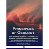 Principles of Geology: The Three Books - Complete in One Edition with Diagrams; The Modern Changes of the Earth and Its Inhabitants Considered as Illu - Hardcover