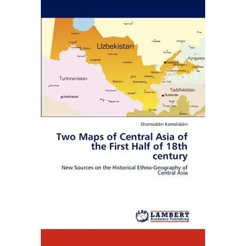 Two Maps of Central Asia of the First Half of 18th century - Paperback