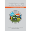 Family Communication and the Christian Faith - Paperback