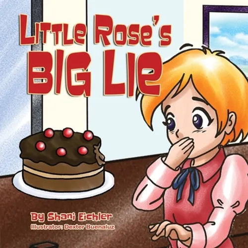 Little Rose's Big Lie: Bedtime stor about the value of honesty - Paperback