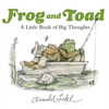 Frog and Toad: A Little Book of Big Thoughts: From the Classic Animal Friendship and Adventure Series, Great for Growing Reading Skills and Early Lite - Hardcover