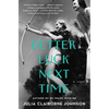 Better Luck Next Time - Hardcover