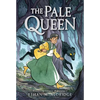 The Pale Queen: A Graphic Novel - Hardcover