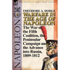 Warfare in the Age of Napoleon-Volume 4: The War of the Fifth Coalition, the Peninsular Campaign and the Invasion of Russia, 1809-1812 - Paperback