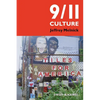 9/11 Culture: America Under Construction - Paperback