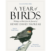 A Year of Birds: Writings on Birds from the Journal of Henry David Thoreau - Paperback