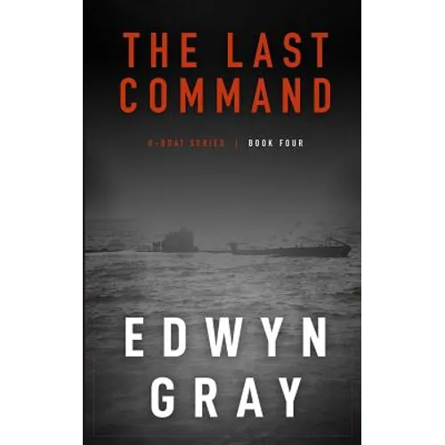 The Last Command: The U-boat Series - Paperback