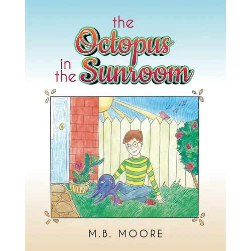 The Octopus In The Sunroom - Paperback
