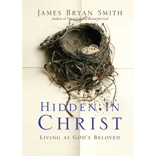 Hidden in Christ: Living as God's Beloved - Paperback