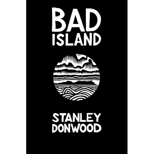 Bad Island - Hardcover