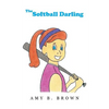 The Softball Darling - Paperback