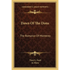 Dawn Of The Dons: The Romance Of Monterey - Paperback