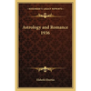 Astrology and Romance 1936 - Paperback