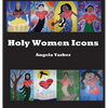 Holy Women Icons - Hardcover