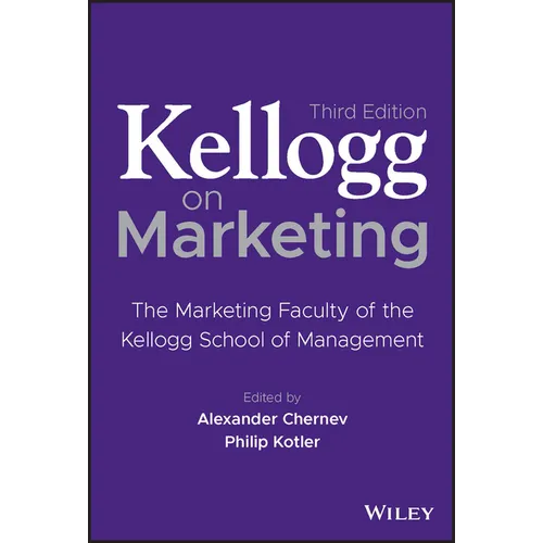 Kellogg on Marketing: The Marketing Faculty of the Kellogg School of Management - Hardcover