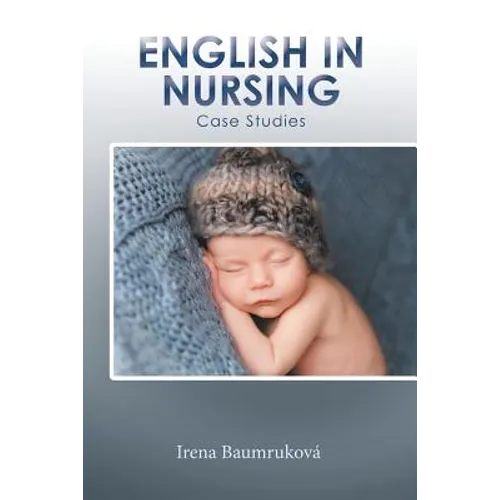 English in Nursing: Case Studies - Paperback