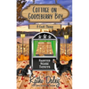 Cottage on Gooseberry Bay: A Geek Thing - Paperback