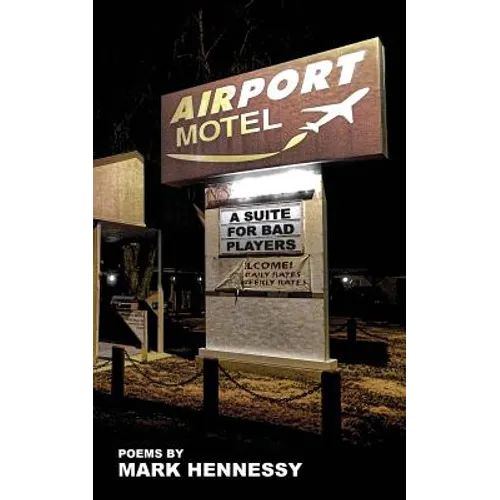 Airport Motel Redux: A Suite For Bad Players - Paperback