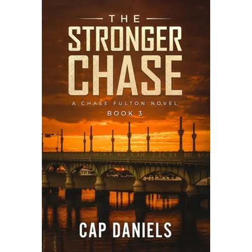 The Stronger Chase: A Chase Fulton Novel - Paperback