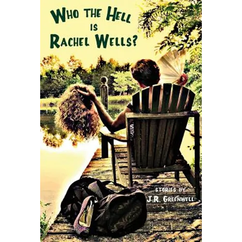 Who the Hell Is Rachel Wells? - Paperback
