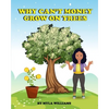 Why Can't Money Grow on Trees - Paperback