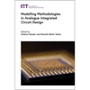 Modelling Methodologies in Analogue Integrated Circuit Design - Hardcover