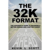 The 32K Format: : The CoParent's Guide To Becoming A Better Person And A Better Parent - Paperback