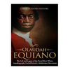 Olaudah Equiano: The Life and Legacy of the Freed Slave Whose Autobiography Fueled Britain's Abolitionist Movement - Paperback