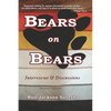 Bears on Bears: Interviews and Discussions - Paperback