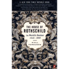 The House of Rothschild: The World's Banker: 1849-1999 - Paperback