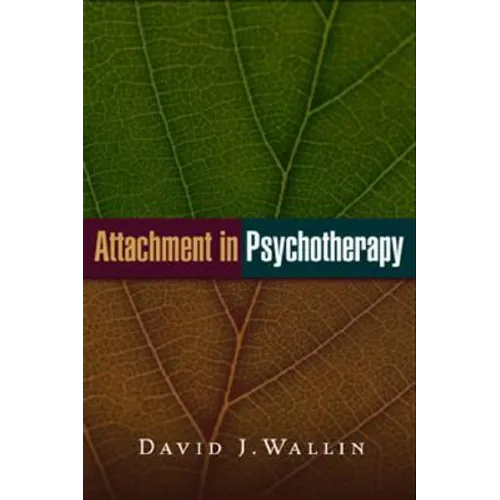 Attachment in Psychotherapy - Hardcover