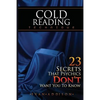 Cold Reading Technique: 23 Secrets That Psychics Don't Want You to Know - Paperback