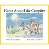 Home Around the Campfire: Part two of Sugar's Journey Home - Hardcover
