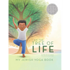 I Am the Tree of Life: My Jewish Yoga Book - Hardcover