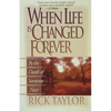 When Life Is Changed Forever - Paperback